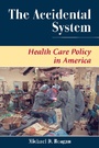 Cover: The Accidental System - Westview Press Inc
