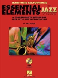 Abbildung von: Essential Elements for Jazz Ensemble a Comprehensive Method for Jazz Style and Improvisation - Hal Leonard Publishing Corporation