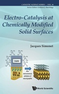 Cover: Electro-catalysis At Chemically Modified Solid Surfaces - World Scientific Europe Ltd