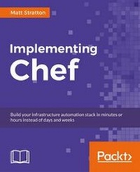 Enlarge image Cover: Implementing Chef - Packt Publishing