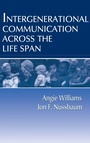 Cover: Intergenerational Communication Across the Life Span - Routledge