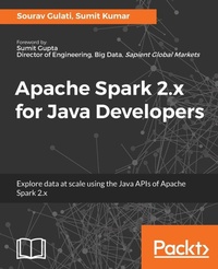 Enlarge image Cover: Apache Spark 2.x for Java Developers - Packt Publishing