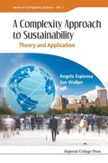 Cover: Complexity Approach To Sustainability, A: Theory And Application - Imperial College Press