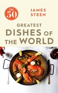 Cover: The 50 Greatest Dishes of the World - Icon Books