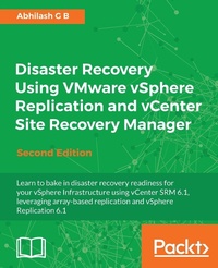 Abbildung von: Disaster Recovery using VMware vSphere Replication and vCenter Site Recovery Manager - Packt Publishing