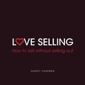 Cover: Love Selling - Rethink Press