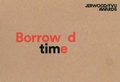 Cover: Jerwood/FVU Awards 2016: 'Borrowed Time': Karen Kramer, Alice May Williams - Film & Video Umbrella