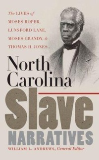 Abbildung von: North Carolina Slave Narratives - The University of North Carolina Press