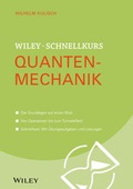 Cover: Wiley-Schnellkurs Quantenmechanik - Wiley-VCH