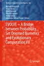Cover: EVOLVE - A Bridge between Probability, Set Oriented Numerics and Evolutionary Computation VII - Springer