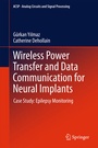 Cover: Wireless Power Transfer and Data Communication for Neural Implants - Springer
