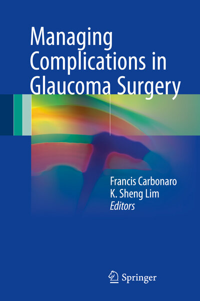 Abbildung von: Managing Complications in Glaucoma Surgery - Springer