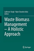 Cover: Waste Biomass Management - A Holistic Approach - Springer