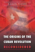Cover: The Origins of the Cuban Revolution Reconsidered - The University of North Carolina Press