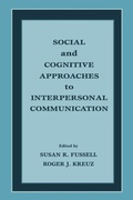 Cover: Social and Cognitive Approaches to Interpersonal Communication - Psychology Press