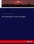 Cover: The scientific Papers of John Couch Adams - Hansebooks