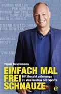 Cover: Einfach mal frei Schnauze - Edel