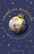 Cover: Schw&auml;bische Bescherung - Silberburg
