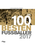Cover: Die 100 besten Fu&szlig;baller 2017 - Riva