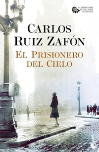 Abbildung von: El prisionero del cielo - Booket