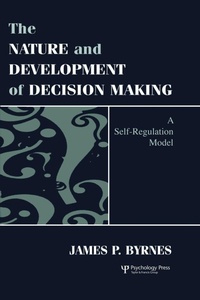 Enlarge image Cover: The Nature and Development of Decision-making - Psychology Press Ltd