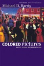 Cover: Colored Pictures - The University of North Carolina Press