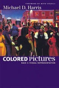 Cover: Colored Pictures - The University of North Carolina Press