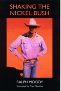 Cover: Shaking the Nickel Bush - Bison Books
