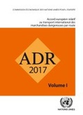 Bild: ADR 2017: European Agreement Concerning the International Carriage of Dangerous Goods by Road, Two Volumes (French Edition) - United Nations
