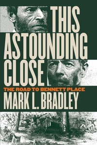 Enlarge image Cover: This Astounding Close - The University of North Carolina Press