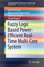 Cover: Fuzzy Logic Based Power-Efficient Real-Time Multi-Core System - Springer