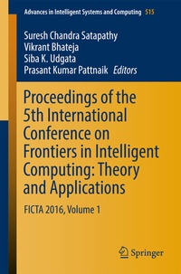 Enlarge image Cover: Proceedings of the 5th International Conference on Frontiers in Intelligent Computing: Theory and Applications - Springer