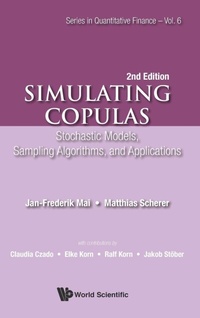 Enlarge image Cover: Simulating Copulas: Stochastic Models, Sampling Algorithms, And Applications - World Scientific Publishing Co Pte Ltd