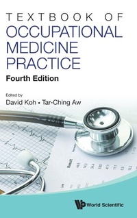 Abbildung von: Textbook Of Occupational Medicine Practice (Fourth Edition) - World Scientific Publishing Co Pte Ltd