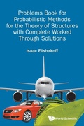 Cover: Problems Book For Probabilistic Methods For The Theory Of Structures With Complete Worked Through Solutions - World Scientific Publishing Co Pte Ltd