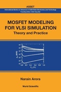 Cover: Mosfet Modeling For Vlsi Simulation: Theory And Practice - World Scientific Publishing Co Pte Ltd