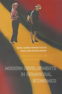 Enlarge image Cover: Modern Developments In Behavioral Economics: Social Science Perspectives On Choice And Decision Making - World Scientific Publishing Co Pte Ltd