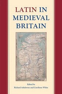 Enlarge image Cover: Latin in Medieval Britain - Oxford University Press