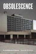 Cover: Obsolescence - University of Chicago Press