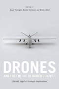 Cover: Drones and the Future of Armed Conflict - University of Chicago Press