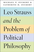 Cover: Leo Strauss and the Problem of Political Philosophy - University of Chicago Press
