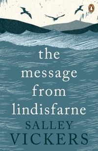 Enlarge image Cover: The Message from Lindisfarne - Penguin Books Ltd