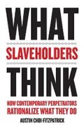 Cover: What Slaveholders Think - Columbia University Press