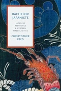 Cover: Bachelor Japanists - Columbia University Press