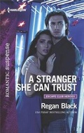 Cover: A Stranger She Can Trust - Harlequin Romantic Suspense