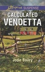 Cover: Calculated Vendetta - Love Inspired Suspense