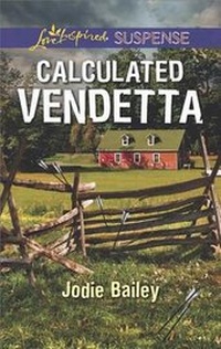 Enlarge image Cover: Calculated Vendetta - Love Inspired Suspense