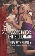 Cover: A Beauty for the Billionaire - Harlequin Desire