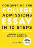 Cover: Conquering the College Admissions Essay in 10 Steps, Third Edition - Ten Speed Press