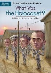 Enlarge image Cover: What Was the Holocaust? - Grosset & Dunlap Inc.,U.S.
